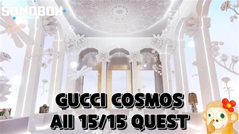 [The Sandbox] GUCCI COSMOS ∥ 15/15 All Quest 